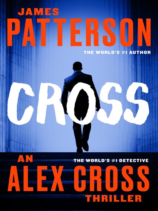 Title details for Cross by James Patterson - Available